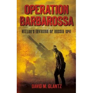 Operation Barbarossa | David M. Glantz (2011)