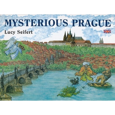 Tajemná Praha - prostorové leporelo - prostorové leporelo - Lucie Seifertová