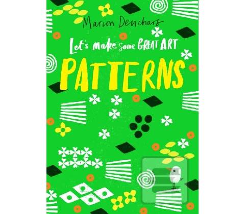 Lets Make Some Great Art: Patterns