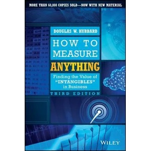 How to Measure Anything, Third Edition - Finding the Value of "Intangibles" in Business (2014)