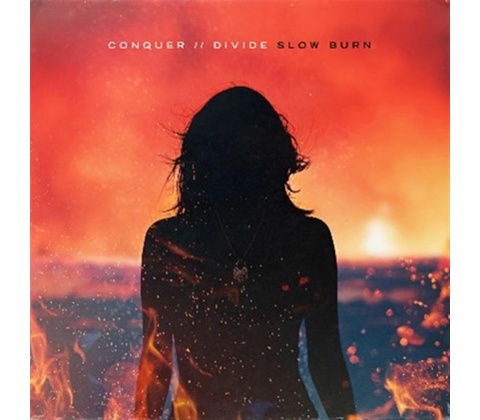 CONQUER DIVIDE - SLOW BURN LP