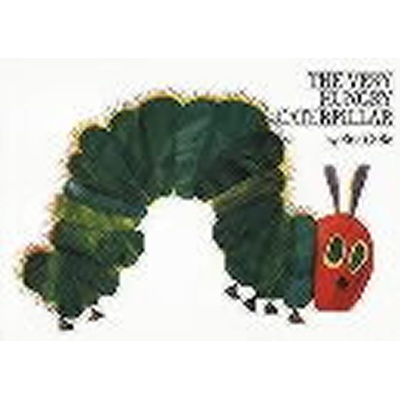 Very Hungry Caterpillar - E. Carle