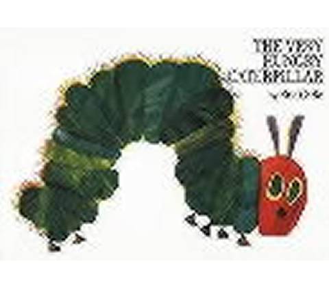 Very Hungry Caterpillar - E. Carle