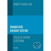 Gramatické rozbory češtiny - Robert Adam a kolektiv