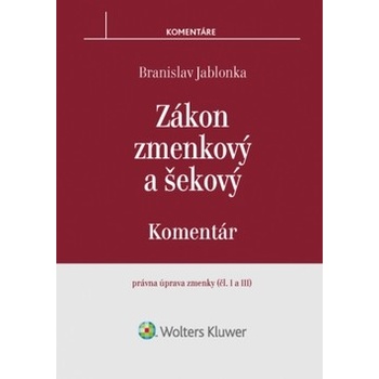 Zákon zmenkový a šekový - Branislav Jablonka