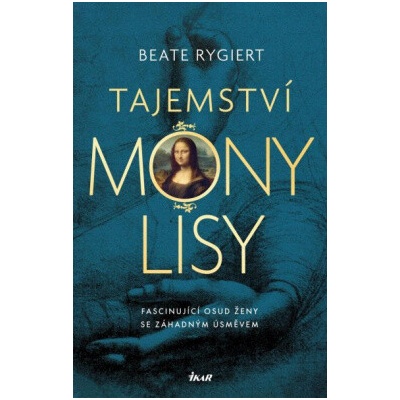 Tajemství Mony Lisy - Beate Rygiert