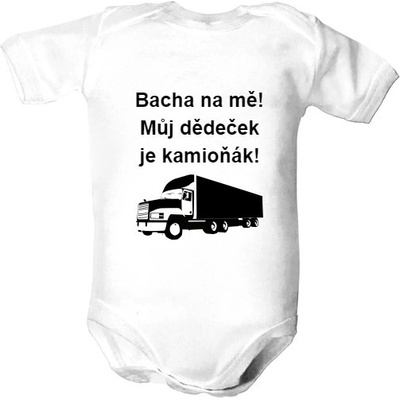 dětské body organic s potiskem Bacha na mě! Můj dědeček je kamioňák! dětské Bílá