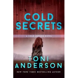 Cold Secrets | Toni Anderson (ISBN: 9780994870124)