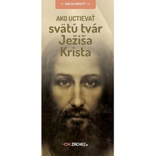Ako uctievať svätú tvár Ježiša Krista - Ring Zuzana
