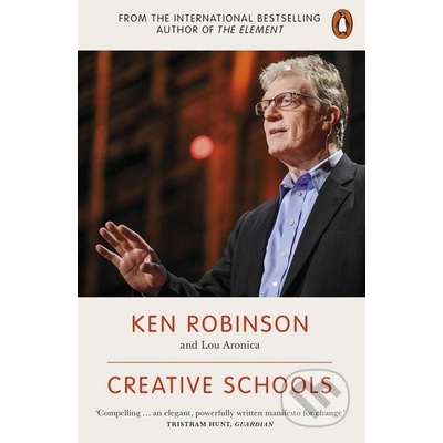 Creative Schools: Revolutionizing Education f- Revolutionizing Education from