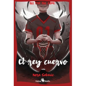 El rey cuervo (All For The Game 2) | SAKAVIC, NORA (ISBN: 9788412492644)