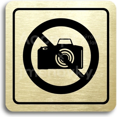ACCEPT Piktogram zákaz fotografování - zlatá tabulka - černý tisk