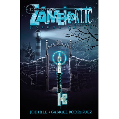Zámek a klíč 3 - Koruna stínů Hill Joe, Rodriguez Gabriel