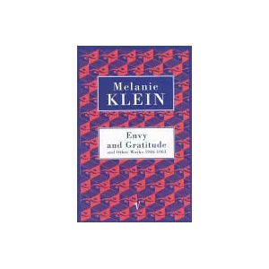 Envy And Gratitude And Other Works 1946-1963 | Melanie Klein (1997)