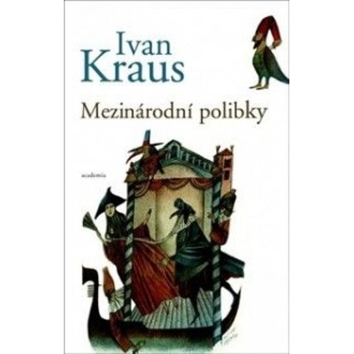 Mezinárodní polibky - Ivan Kraus