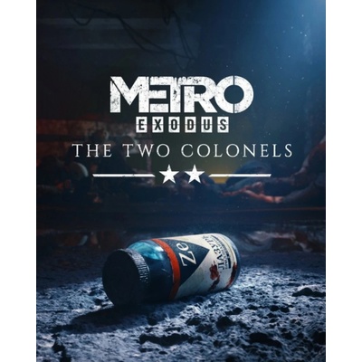 Metro Exodus: The Two Colonels
