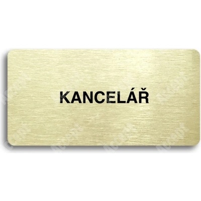 ACCEPT Piktogram KANCELÁŘ - zlatá tabulka - černý tisk bez rámečku