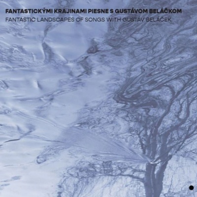 BELACEK GUSTAV - FANTASTICKYMI KRAJINAMI PIESNE S GUSTAVOM BELACKOM CD