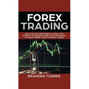 Forex Trading | Branden Turner (ISBN: 9789657736968)