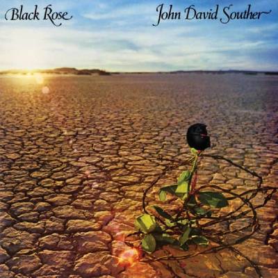 SOUTHER JOHN DAVID: BLACK ROSE CD