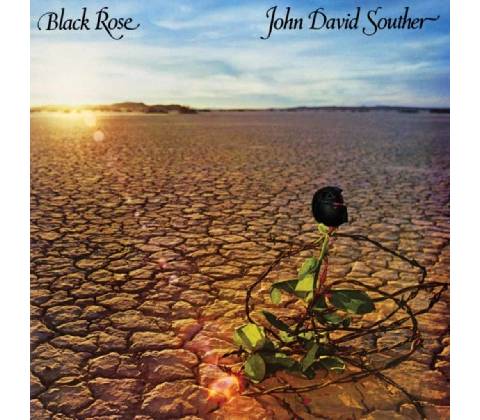 SOUTHER JOHN DAVID: BLACK ROSE CD
