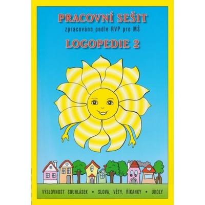 Pracovní sešit - Logopedie 2 - Jaroslava Fukanová, Miroslava Geržová
