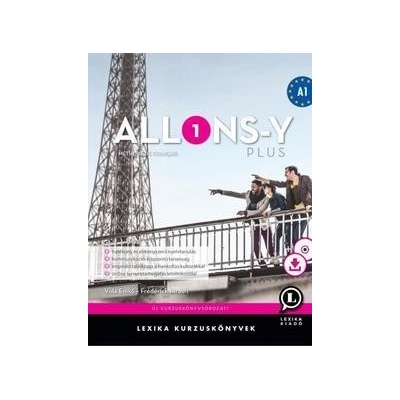 Allons-y PLUS 1 - Méthode de français - Francia kurzuskönyv A1 - CD ..
