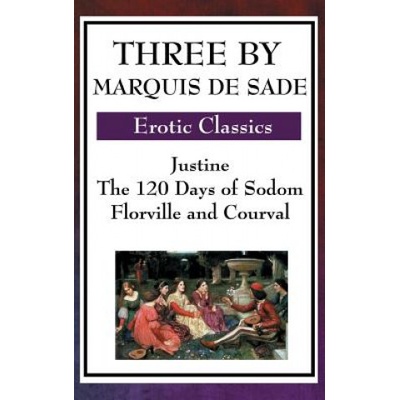 Wilder Publications Three by Marquis de Sade | Markýz de Sade