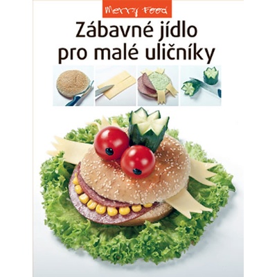 Zábavné jídlo pro malé uličníky