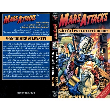 MURILL Ray W. - Mars Attacks - Váleční psi ze Zlaté hordy