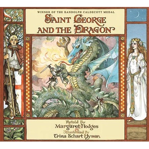 Saint George and the Dragon | Margaret Hodges (ISBN: 9780316367950)