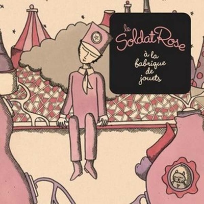 VARIOUS ARTISTS - LE SOLDAT ROSE A LA FABRIQ CD