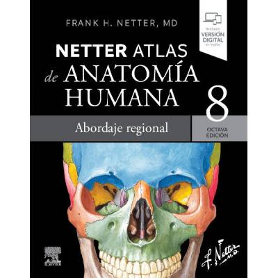 NETTER ATLAS DE ANATOMIA HUMANA ABORDAJE REGIONAL 8ª ED