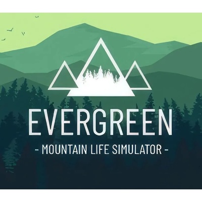 Evergreen - Mountain Life Simulator