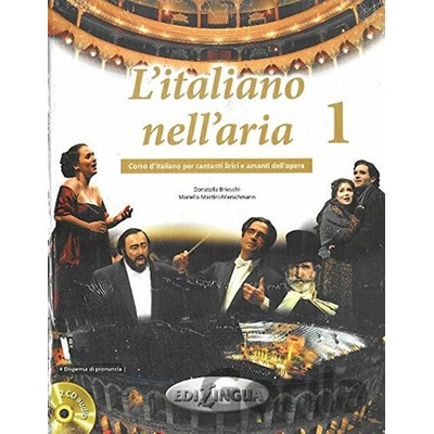 L´italiano nell´aria 1 Libro + CD Audio (2) + dispensa di pronuncia - Donatella Brioschi