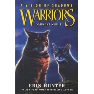 Warriors: A Vision of Shadows #4: Darkest Night | Erin Hunter (ISBN: 9780062386519)