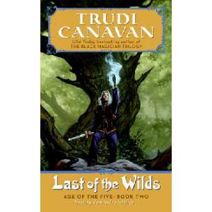 Last of the Wilds | Trudi Canavan (ISBN: 9780060815912)