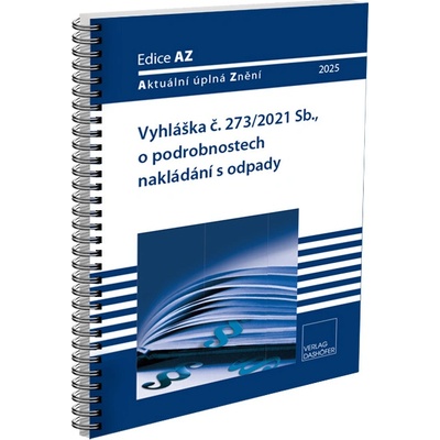 Vyhláška o podrobnostech nakládání s odpady č. 273/2021 pro rok 2025