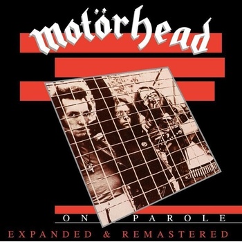 Motörhead - On Parole (Reissue) (Expanded Edition) (Remastered) (CD) (0190295264659)