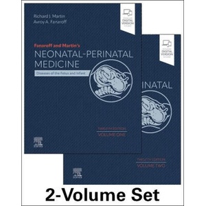 Fanaroff and Martin's Neonatal-Perinatal Medicine, 2-Volume Set | Richard J. Martin, Avroy A. Fanaroff (ISBN: 9780323932660)