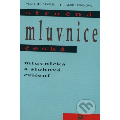 Stručná mluvnice česká - Vlastimil Styblík, Marie Čechová