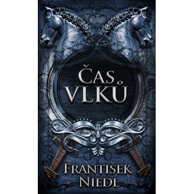 Čas vlků - František Niedl