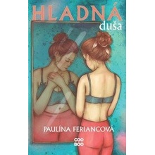 Hladná duša - Paulína Feriancová