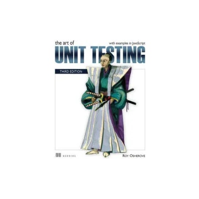 Art of Unit Testing, The | Osherove, Roy, Khorikov, Vladimir