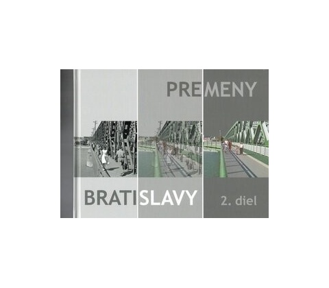 Premeny Bratislavy 2