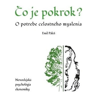 Čo je pokrok - Emil Páleš