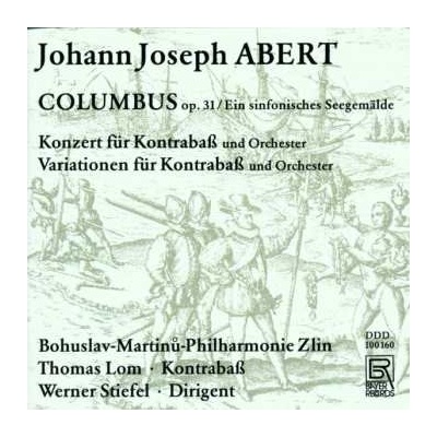 Johann Joseph Abert - Columbus Op.31 Ein Sinfonisches Seegemälde CD
