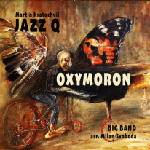 Supraphon Kratochvíl Martin, Jazz Q, Big: Oxymoron - CD (081033)