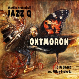 Supraphon Kratochvíl Martin, Jazz Q, Big: Oxymoron - CD (081033)