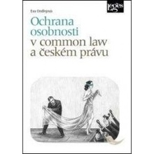 Ochrana osobnosti v common law a českém právu